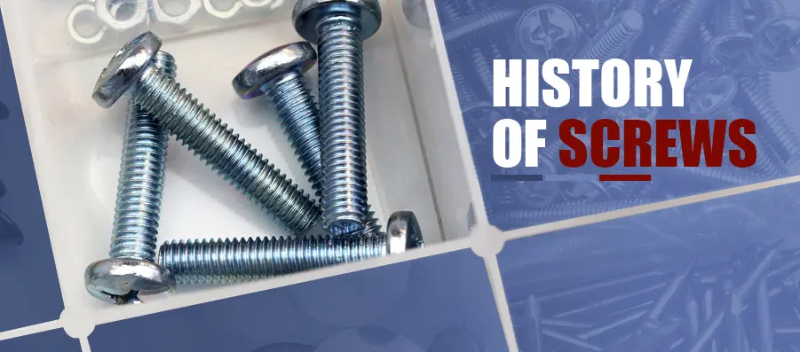 the history of screws 